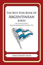 The Best Ever Book of Argentinian Jokes
