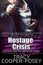 Vistaria Has Fallen 3.0 - Hostage Crisis