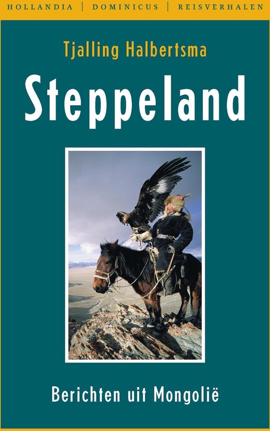 Cover van het boek 'Steppeland' van T. Halbertsma