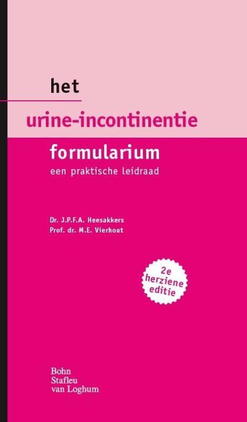 Het urine-incontinentie formularium - M E Vierhout | Northernlights300.org
