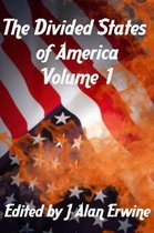 The Divided States of America-The Divided States of America Volume 1