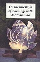 On the Threshold of a New Age with Medhananda