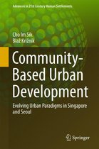 Advances in 21st Century Human Settlements - Community-Based Urban Development