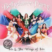 Bellydance Party: Isis & The Wings of Isis