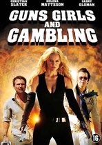 Guns Girls And Gambling (DVD)