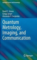 Quantum Metrology, Imaging, and Communication