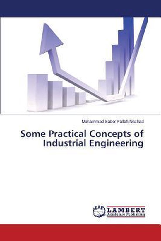 Some Practical Concepts of Industrial Engineering 9783659627095