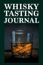 Whisky Tasting Journal