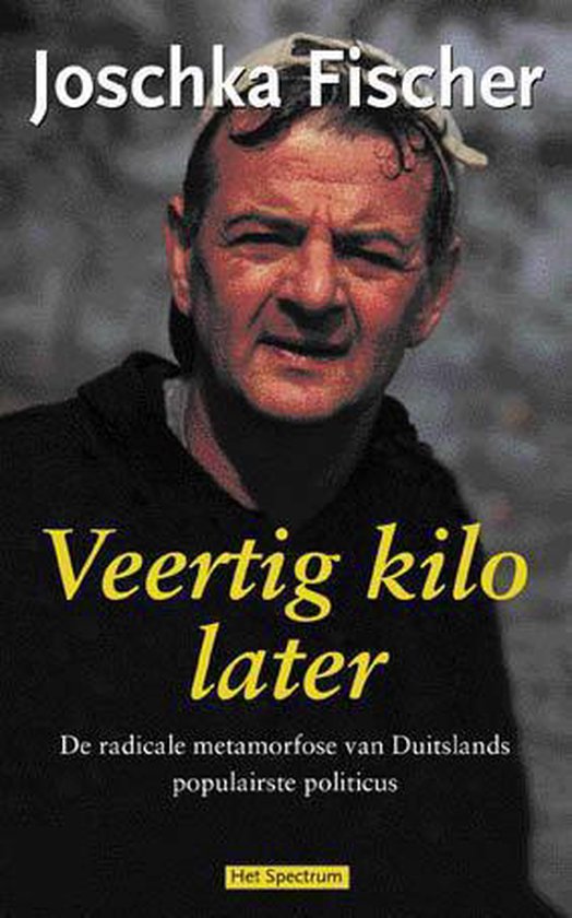 9789027464811 - Veertig Kilo Later