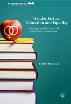 Palgrave Studies in Gender and Education - Gender Justice, Education and Equality
