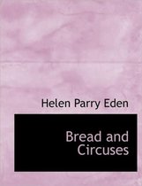 Bread and Circuses