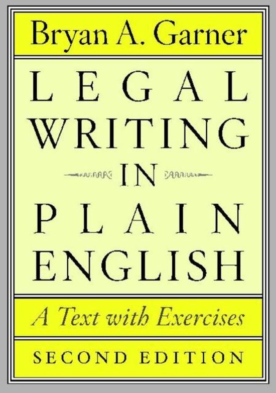 Livre "Legal Writing In Plain English" par Bryan A. Garner, deuxième édition.