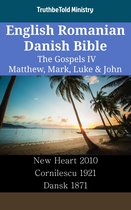 Parallel Bible Halseth English 2497 - English Romanian Danish Bible - The Gospels IV - Matthew, Mark, Luke & John