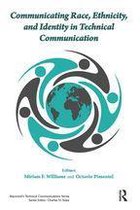 Baywood's Technical Communications - Communicating Race, Ethnicity, and Identity in Technical Communication