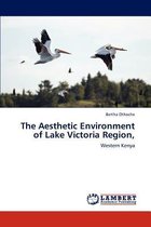 The Aesthetic Environment of Lake Victoria Region,