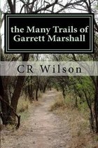The Many Trails of Garrett Marshall