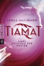 TIAMAT - Liebe zwischen den Welten