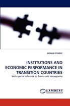 Institutions and Economic Performance in Transition Countries
