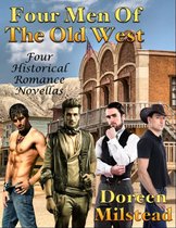 Four Men of the Old West: Four Historical Romance Novellas