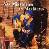 Van Minstrelen En Markiez