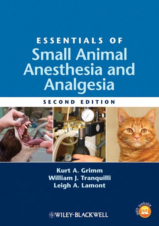 Essentials of Small Animal Anesthesia and Analgesia (ebook), K Grimm