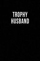 Trophy Husband