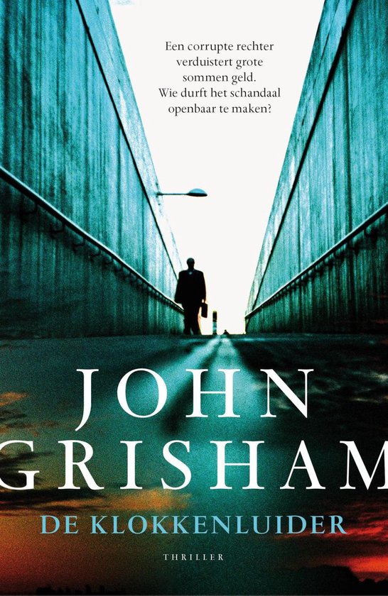 Boek: De klokkenluider, geschreven door John Grisham