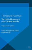 International Political Economy Series - The Political Economy of Labour Market Reforms