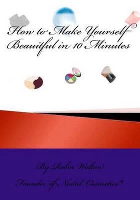 How to Make Yourself Beautiful in 10 Minutes - cover