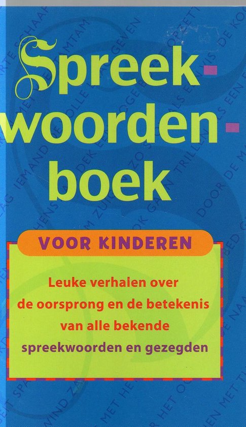 9789043807005 - Spreekwoordenboek voor kinderen