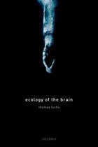 International Perspectives In Philosophy & Psychiatry - Ecology of the Brain