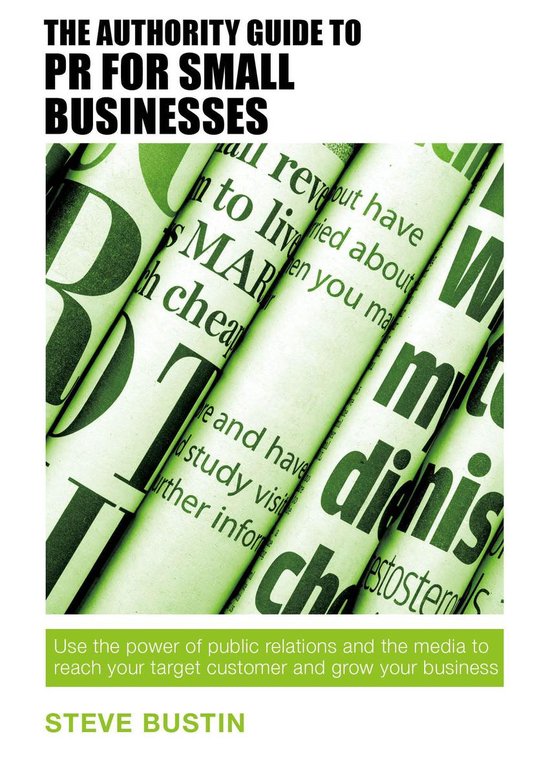 Authority Guides 10 - The Authority Guide to PR for Small Bu ... - cover