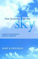 Our Journey to the Sky