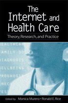 The Internet and Health Care