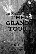 The Grand Tour 6 - R.F.
