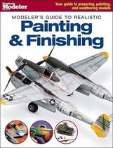 Modeler's Guide to Realistic Painting & Finishing