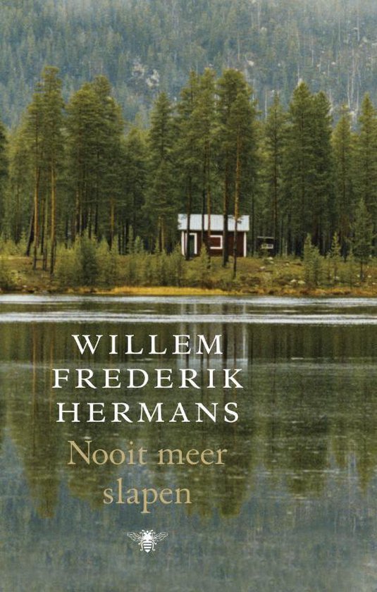 Nooit Meer Slapen, Willem Frederik Hermans 9789023455837 Boeken Nooit Meer Slapen, Willem Frederik Hermans 9789023455837 Boeken