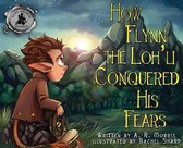 Flynn the Loh'li- How Flynn the Loh'li Conquered His Fears