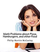 Math Problems about Pizza, Hamburgers, and other Food