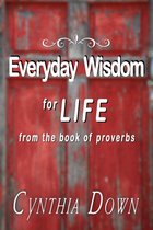Everyday Wisdom For Life