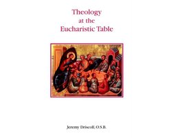Theology at the Eucharistic Table
