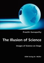 The Illusion of Science