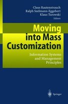 Moving into Mass Customization