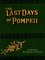 The Last Days of Pompeii - Edward Bulwer-Lytton