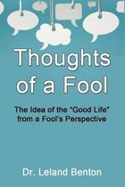 Thoughts of a Fool