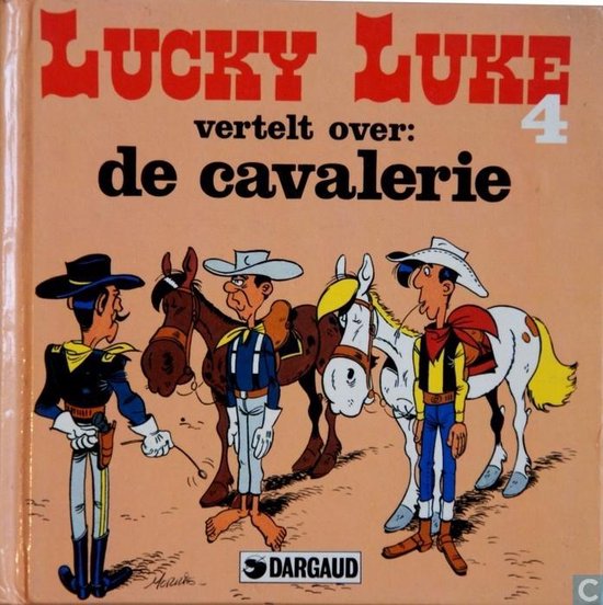 9789067931946 - Lucky luke vertelt over de cavalerie
