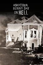 Boek cover Another Sunny Day in Hell van Jack Bell