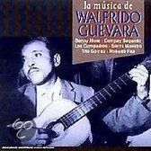 La Musica De Walfrido Guevara