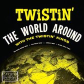 Twistin The World Around