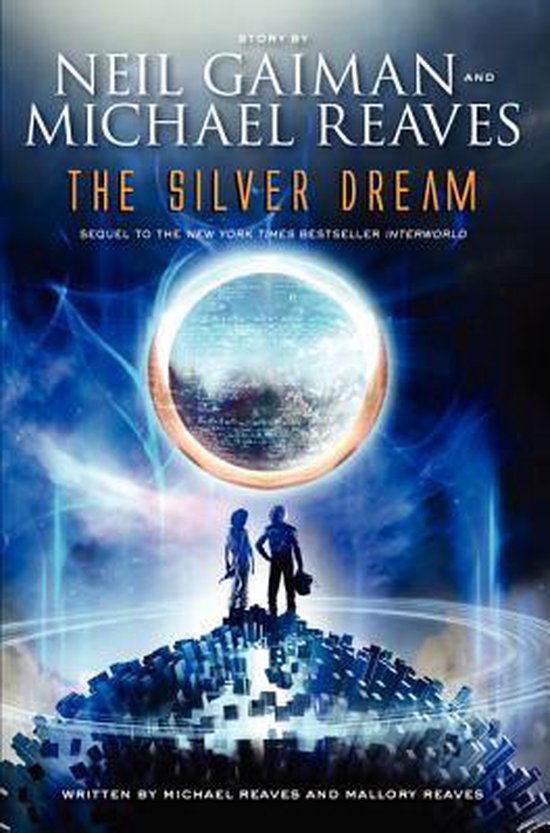 Boekomslag 'The Silver Dream' van Neil Gaiman en Michael Reaves, met twee figuren op een futuristische wereld onder een gloeiende bol.